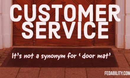 Customer service: It’s not a synonym for door mat