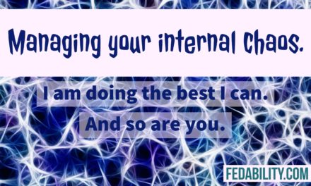 I am doing the best I can. And so are you. Combating your internal chaos.