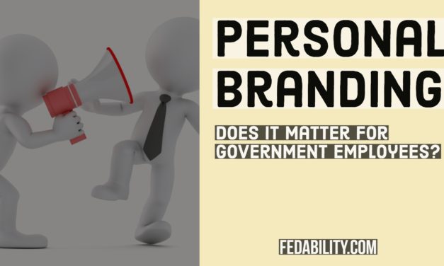 Personal branding: Does it matter for government employees?