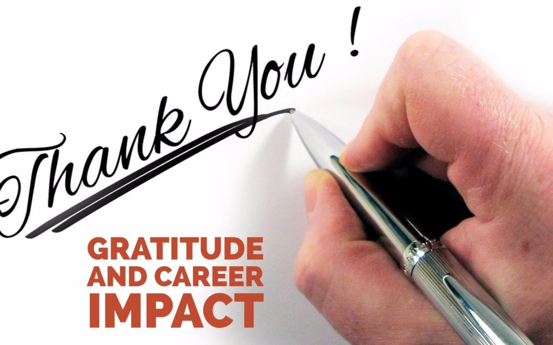 Thank-you notes: Gratitude and career impact