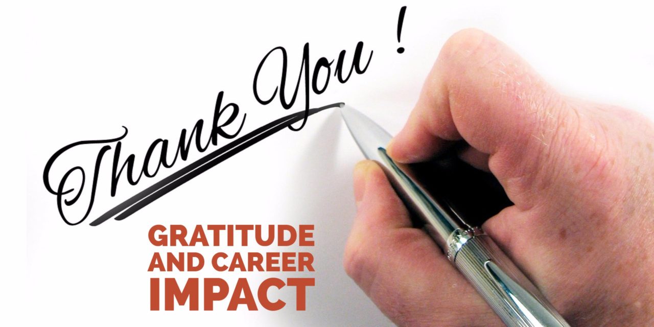 Thank-you notes: Gratitude and career impact