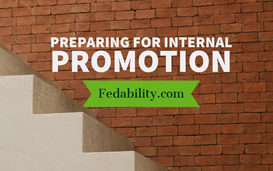 Want an internal promotion? Two things you didn’t consider…