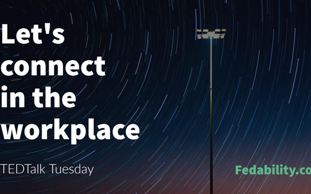How do we connect? Stranger-danger doesn’t belong in the workplace.