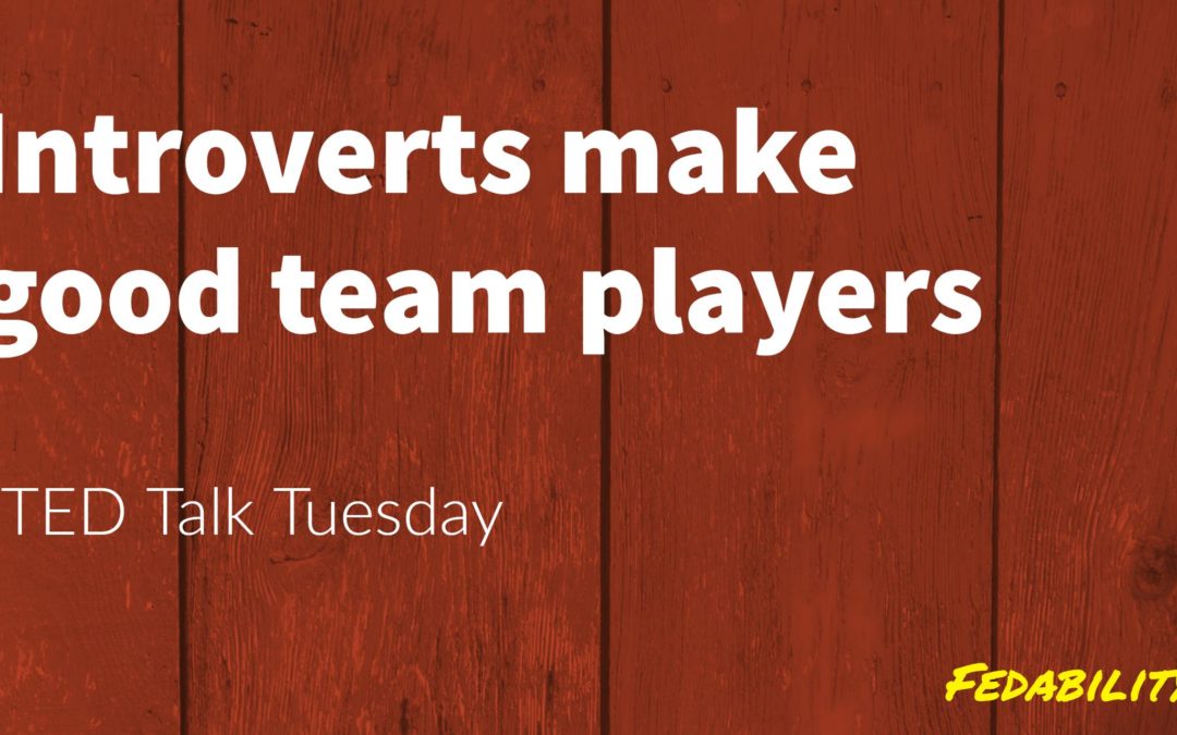 Can introverts to be a team player? Yes, but not the teams you’re thinking of…