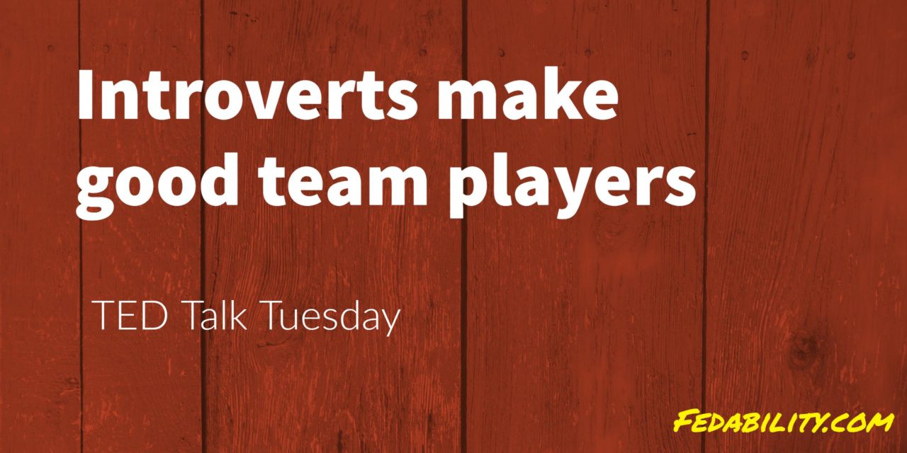 Can introverts to be a team player? Yes, but not the teams you’re thinking of…