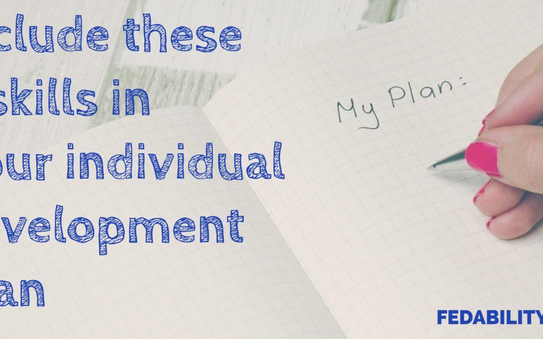 Professional development goals: Include these 3 skills in your individual development plan