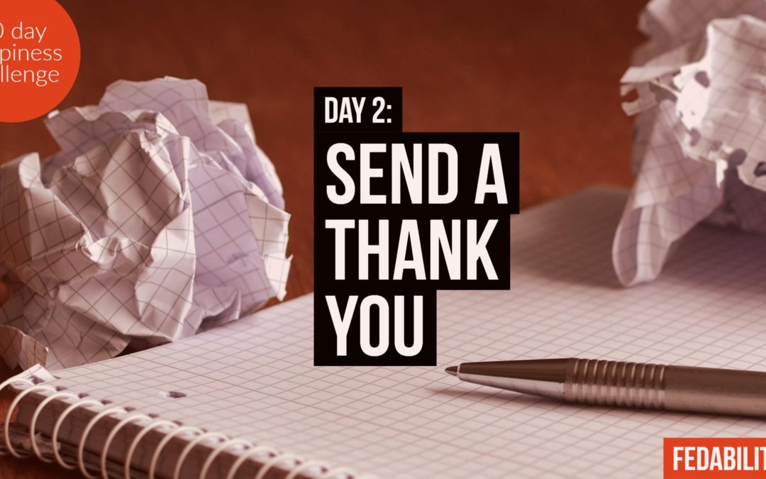 Send a thank you: Day 2 of the Happiness Challenge