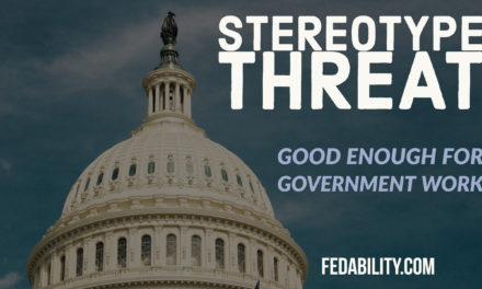 Stereotype threat: Let’s redefine ‘good enough for government work’