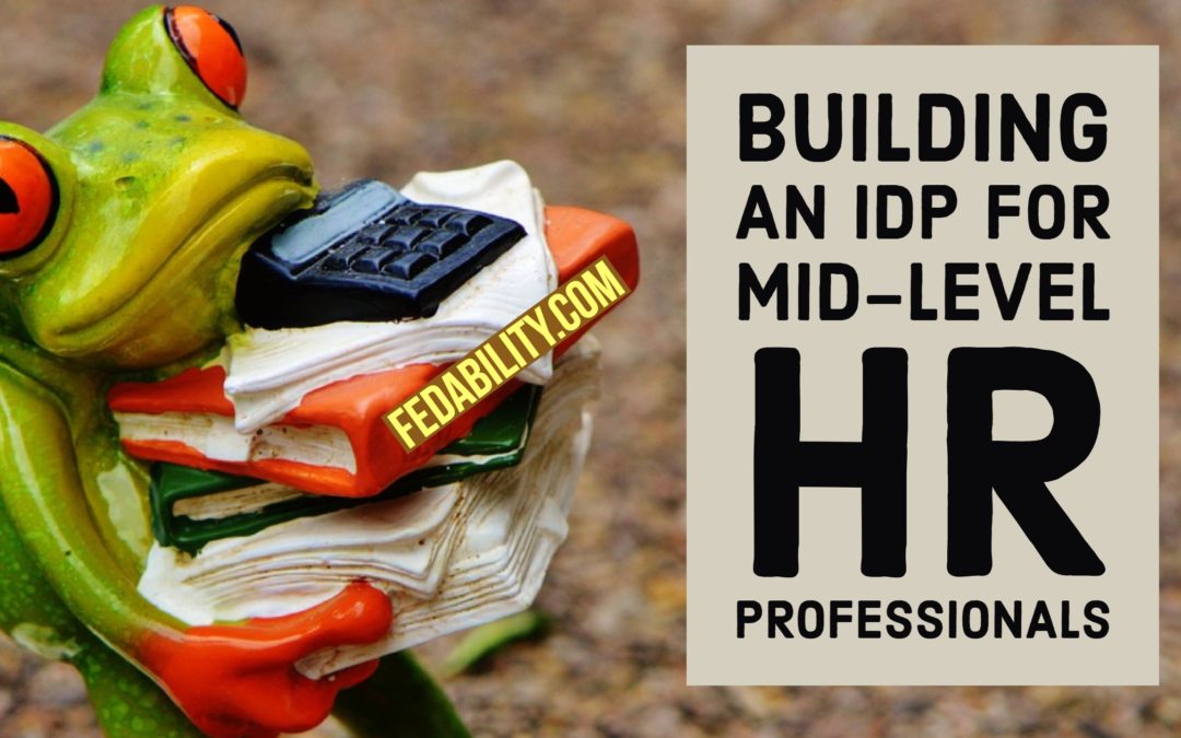 Self development for mid-level HR professionals: 4 skills needed in your IDP