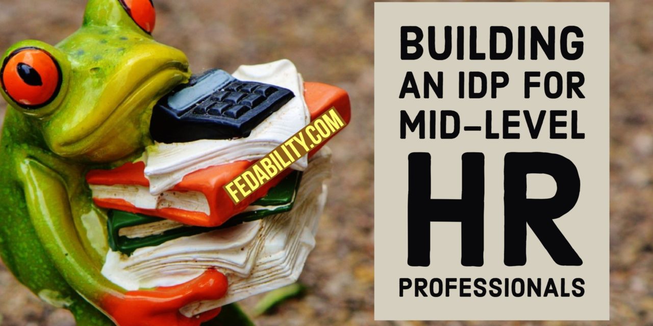 Self development for mid-level HR professionals: 4 skills needed in your IDP
