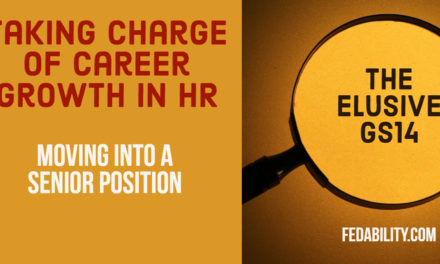 Taking charge of career growth: The elusive GS14 in HR