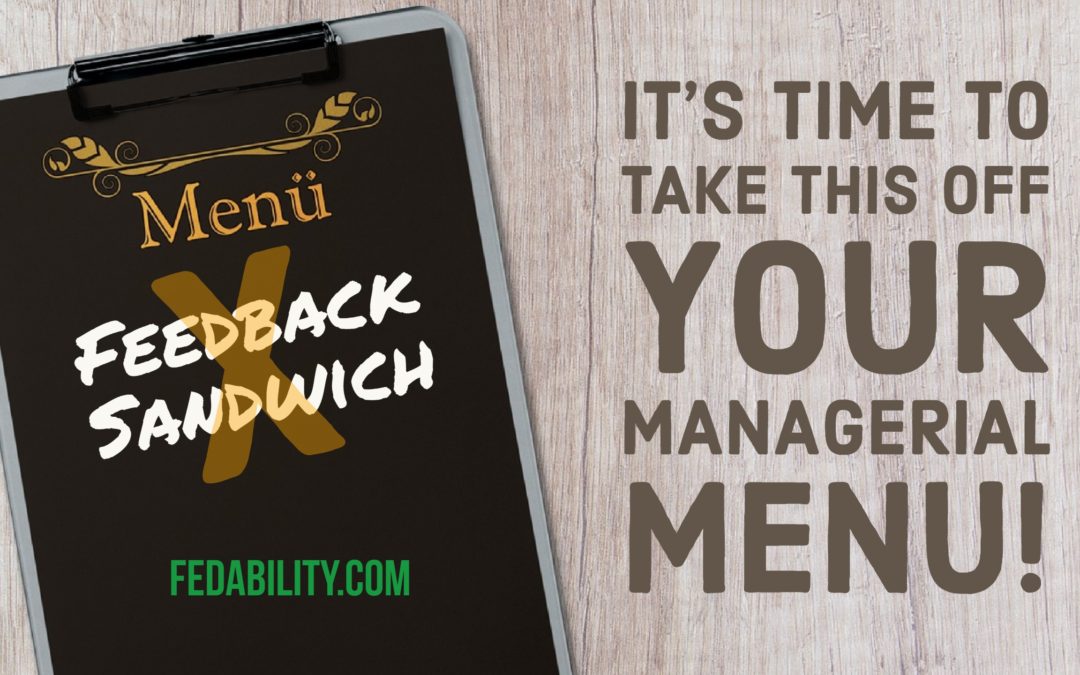 Take the feedback sandwich off your managerial menu